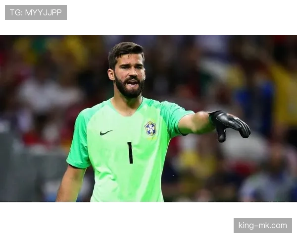 阿利松 vs 埃德森：出球组织与门线能力的风格分野